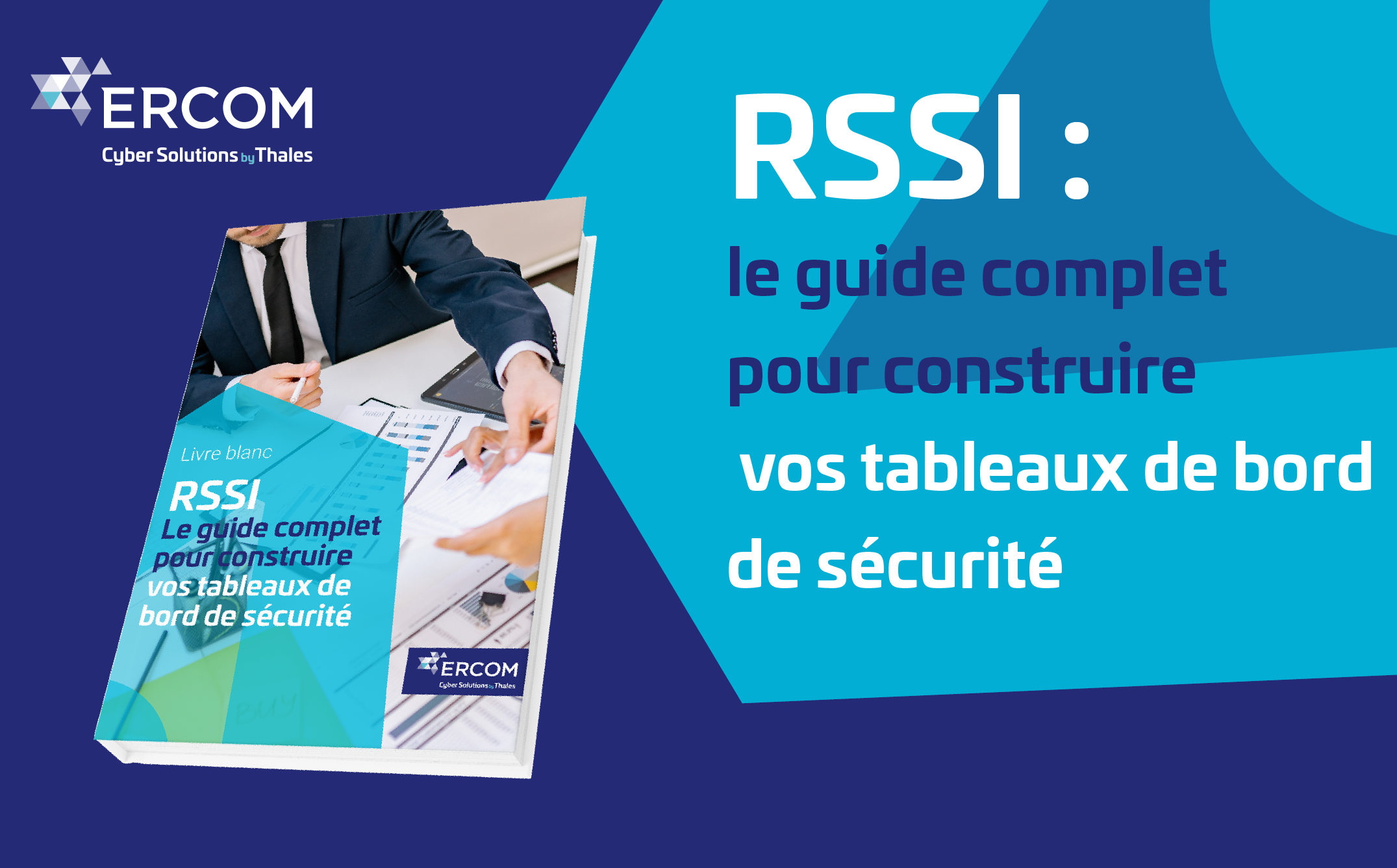 RSSI : le guide complet pour construire vos tableaux de bord de ...