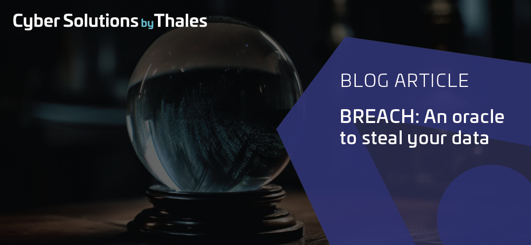 BREACH : An oracle to steal your data